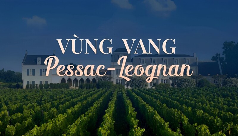 Vùng rượu vang Pessac-Leognan