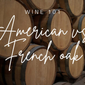 Ảnh hưởng của gỗ sồi Mỹ và Pháp đến vang California