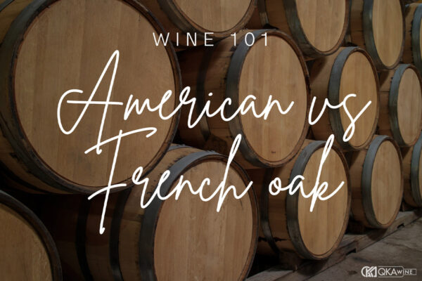 Ảnh hưởng của gỗ sồi Mỹ và Pháp đến vang California