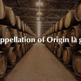 Appellation of Origin là gì?